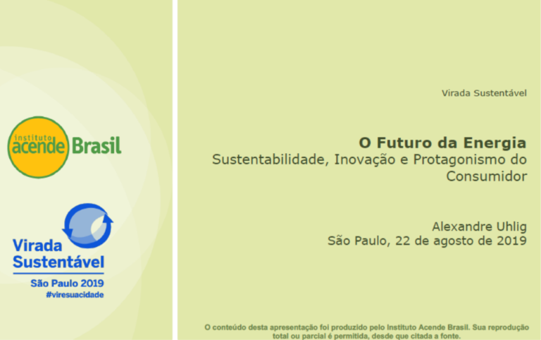 Virada Sustentável: O Futuro Da Energia - Acende Brasil